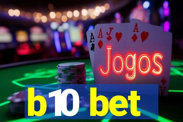 b10 bet